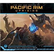 The Art and Making of Pacific Rim Uprising