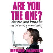 Are You the One? a Humorous Journey Through the Ups and Downs of Internet Dating