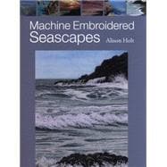 Machine Embroidered Seascapes