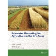 Rainwater Harvesting for Agriculture in the Dry Areas
