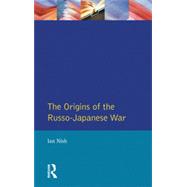 The Origins of the Russo-Japanese War