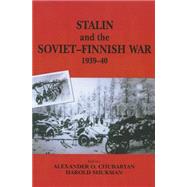 Stalin and the Soviet-Finnish War, 1939-1940,9781138011144