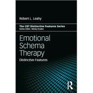 Emotional Schema Therapy: Distinctive Features,9781138561144