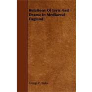Relations of Lyric and Drama in Mediaeval England