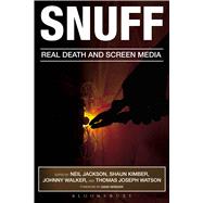 Snuff Real Death and Screen Media