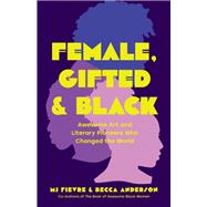 Female, Gifted, and Black