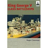 King George V Class Battleships