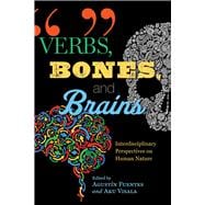 Verbs, Bones, and Brains