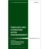 Theology and Literature after Postmodernity