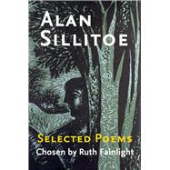 Alan Stillitoe Selected Poems