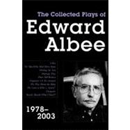 The Collected Plays of Edward Albee, Volume 3 1978- 2003