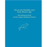 Kos in the Neolithic and Early Bronze Age