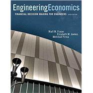 Engineering Economics: Financial Decision Making for Engineers Plus Companion Website with Pearson eText -- Access Card Package (6th Edition)
