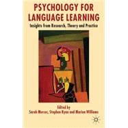 Psychology for Language Learning Insights from Research, Theory and Practice