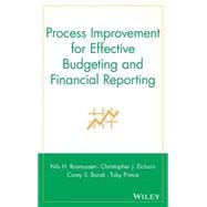 Process Improvement for Effective Budgeting and Financial Reporting