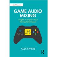 Game Audio Mixing