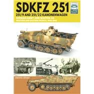 SDKFZ 251 – 251/9 and 251/22 Kanonenwagen