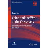 China and the West at the Crossroads