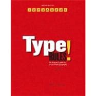 Type Rules! : The Designer's Guide to Professional Typography