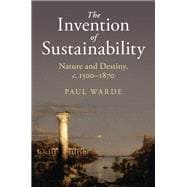 The Invention of Sustainability