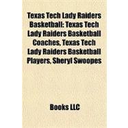 Texas Tech Lady Raiders Basketball : Texas Tech Lady Raiders Basketball Coaches, Texas Tech Lady Raiders Basketball Players, Sheryl Swoopes