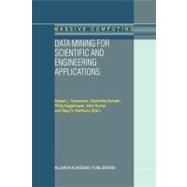 Data Mining for Scientific and Engineering Applications