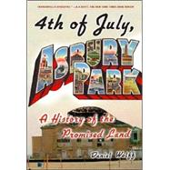 4th of July, Asbury Park A History of the Promised Land