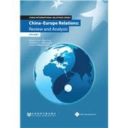 China - Europe Relations Review and Analysis (Volume 1)