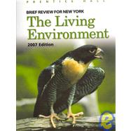 Brief Review For New York The Living Environment, 2007