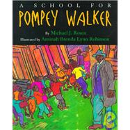 A School for Pompey Walker