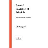 Farewell to Matters of Principle Philosophical Studies
