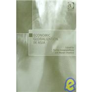 Economic Globalization In Asia