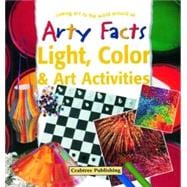Light, Color & Art Activities