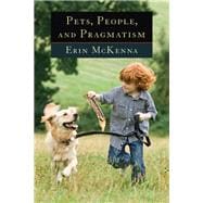 Pets, People, and Pragmatism
