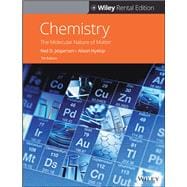 Chemistry: The Molecular Nature of Matter, 7th Edition  [Rental Edition]