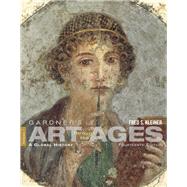 Gardner's Art through the Ages: A Global History, Volume I (Book Only)