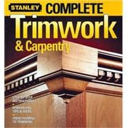 Complete Trimwork and Carpentry