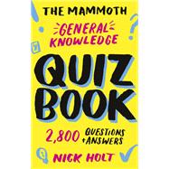 The Mammoth General Knowledge Quiz Book
