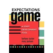Expectations Game A Staff Development Tool,9781578861149