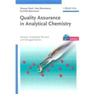 Quality Assurance in Analytical Chemistry Applications in Environmental, Food and Materials Analysis, Biotechnology, and Medical Engineering