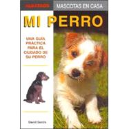 Mi Perro/ My Dog
