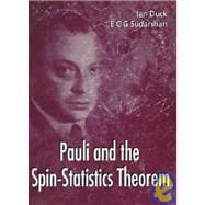 Pauli and the Spin-Statistics Theorem