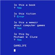 Gamelife A Memoir