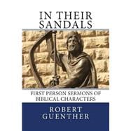 In Their Sandals: First Person Sermons of Biblical Characters