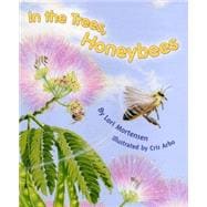 In the Trees, Honey Bees