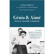 Genia et Aimé : Survivre ensemble à Auschwitz