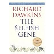 The Selfish Gene 30th Anniversary Edition--with a new Introduction by the Author