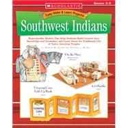 Easy Make & Learn Projects: Southwest Indians Reproducible Models That Help Students Build Content Area Knowledge and Vocabulary and Learn About the Traditional Life of Native American Peoples