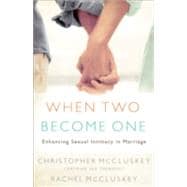When Two Become One : Enhancing Sexual Intimacy in Marriage