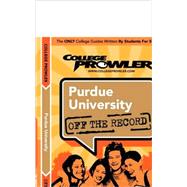 College Prowler Purdue University Off The Record: West Lafayette, Indiana